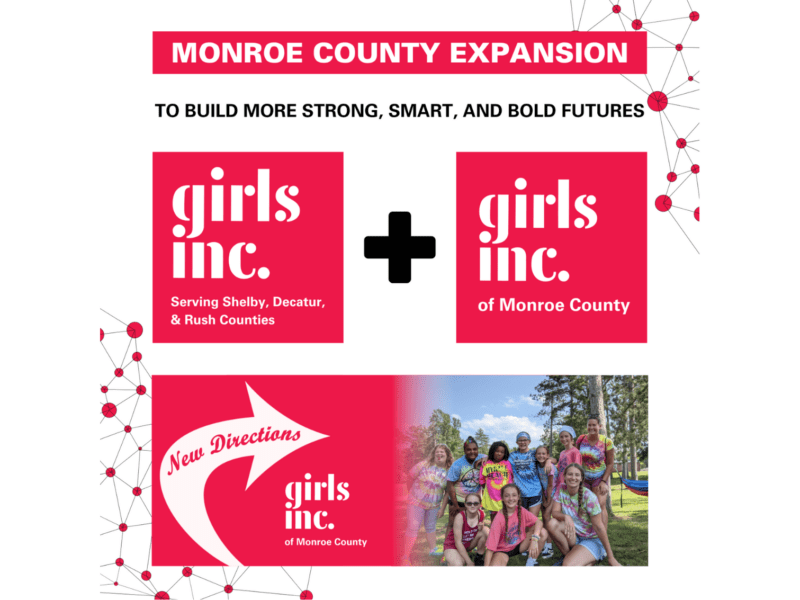 Girls Inc. serving Shelby, Decatur, and Rush Counties Expands into Monroe County
